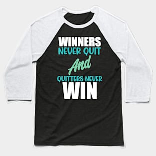 Inspirational And Motivational Quote Baseball T-Shirt